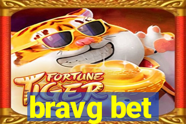 bravg bet